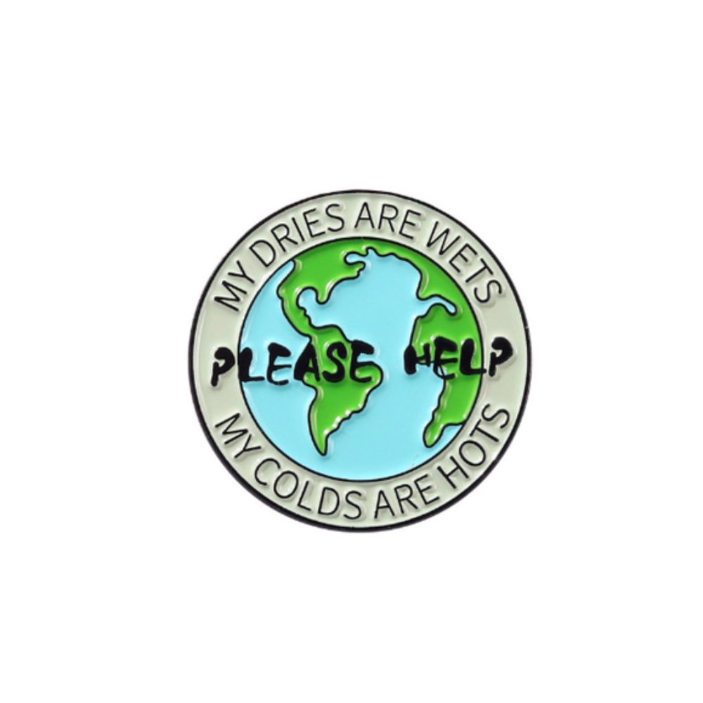 🍏50% OFF/3+...PLEASE HELP - MY DRIES ARE WETS, MY COLDS ARE HOTS Pin